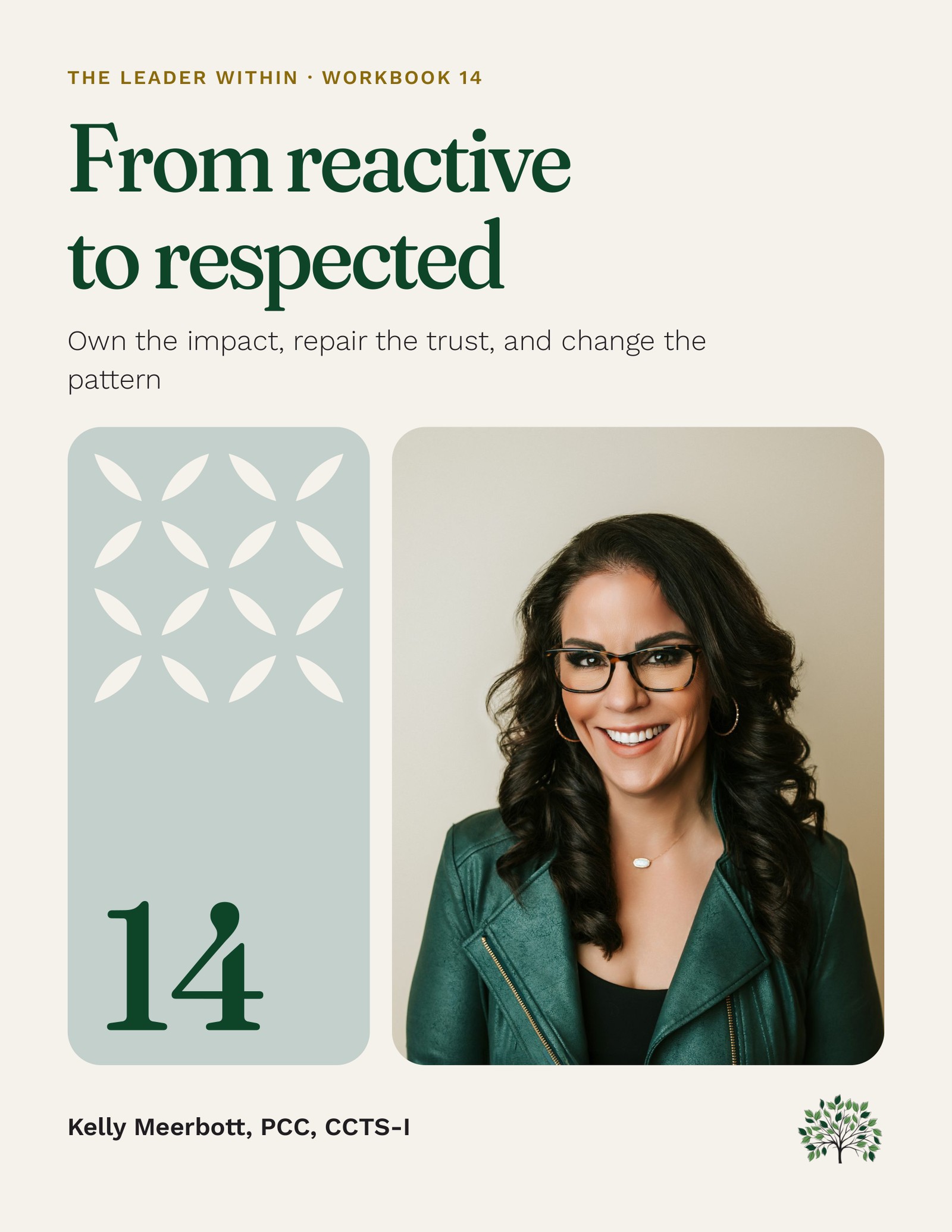 From reactive to respected: a 30-day leadership workbook
