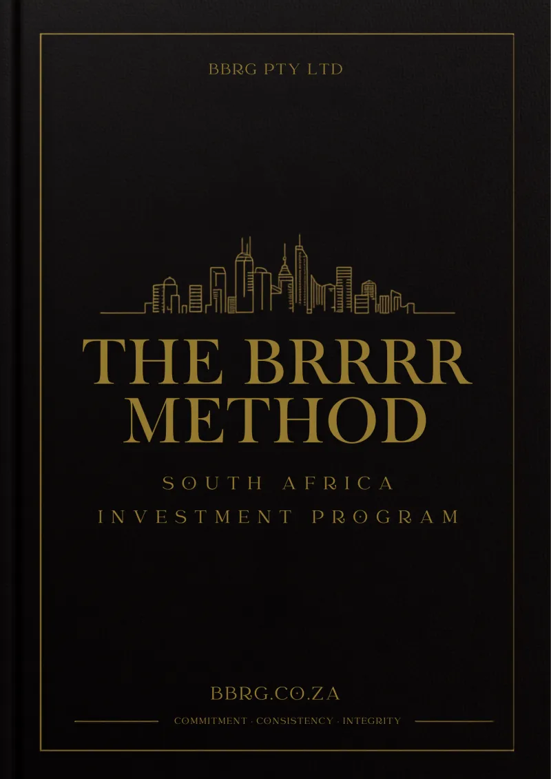 The BRRRR Method: South Africa Investment Programme
