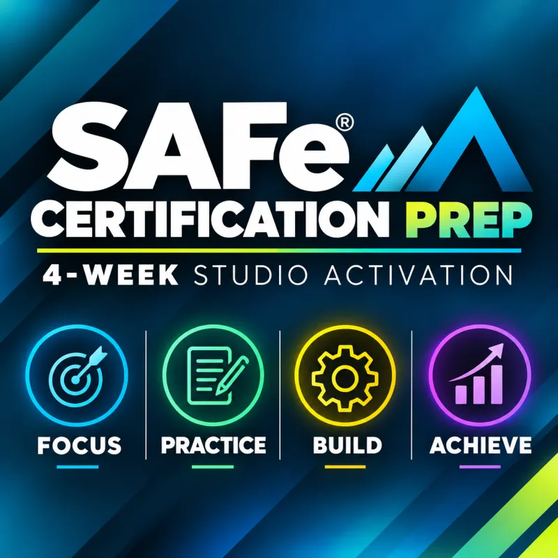 SAFe Certification Prep — 4-Week Studio Activation