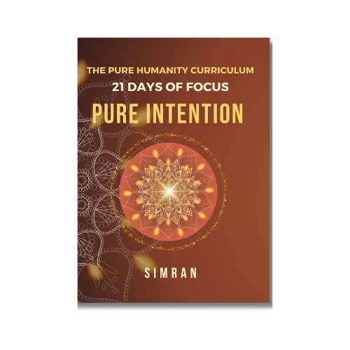 Pure Intention: 21 Days of Focus