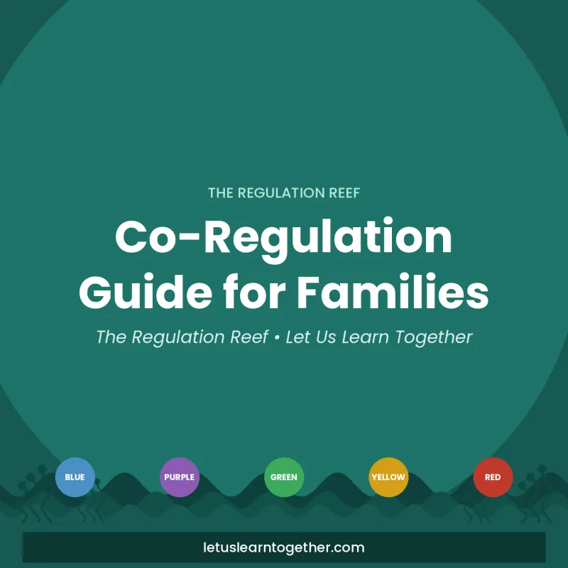 The Regulation Reef: Co-Regulation Guide for Families