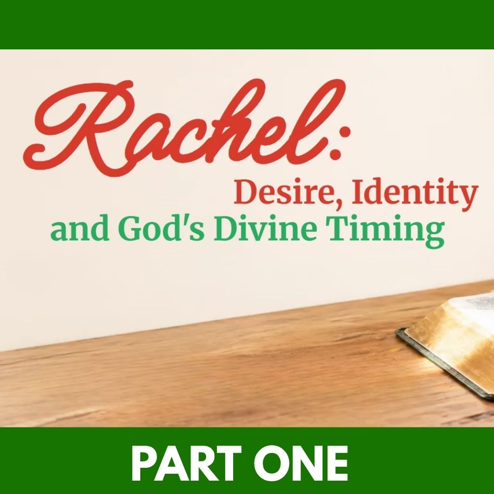 Rachel Bible Study Replay Package June 18