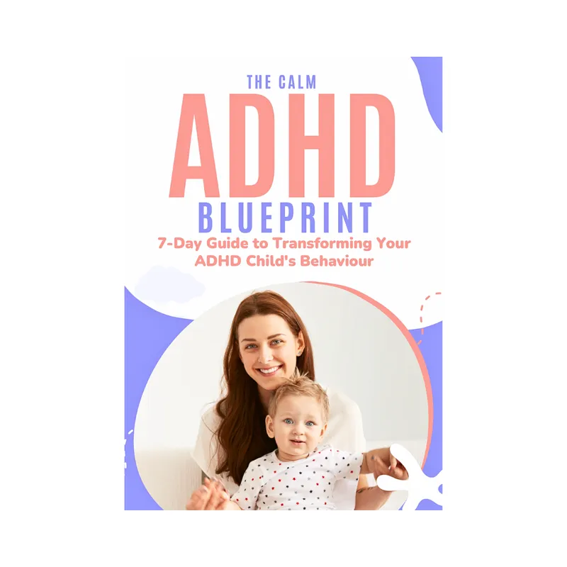 The 7 Day Calm ADHD Blueprint