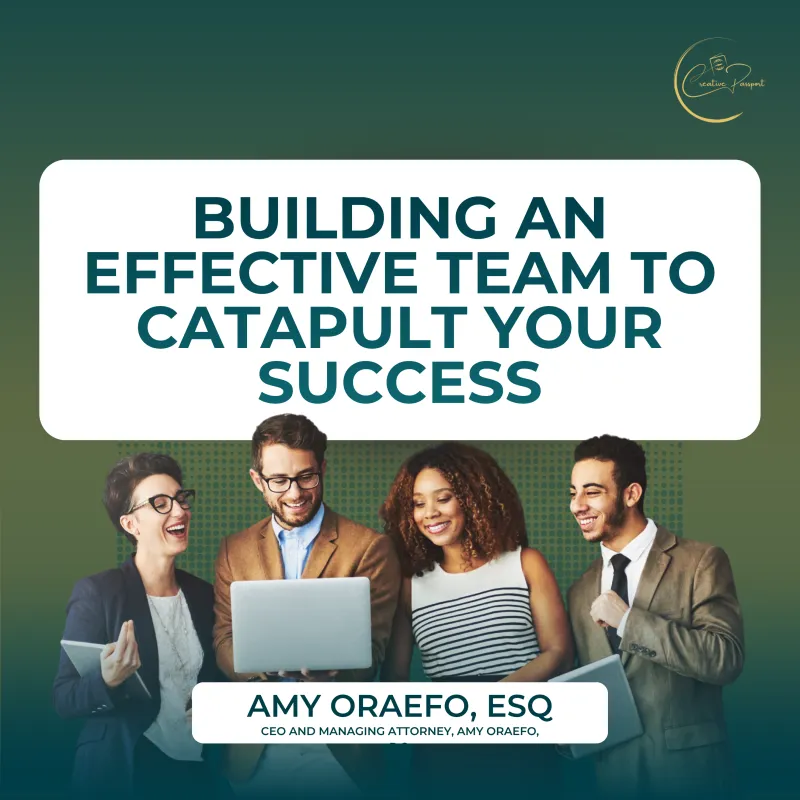 Building an Effective Team to Catapult Your Success