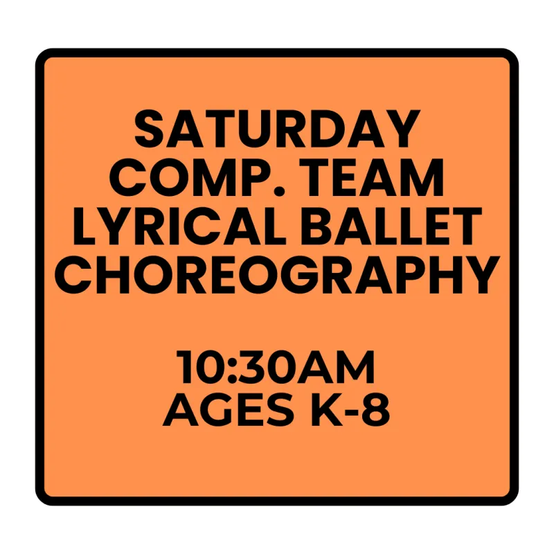 Fall Programs - Saturday - Competitive Lyrical Ballet Choreography (Ages K-8)