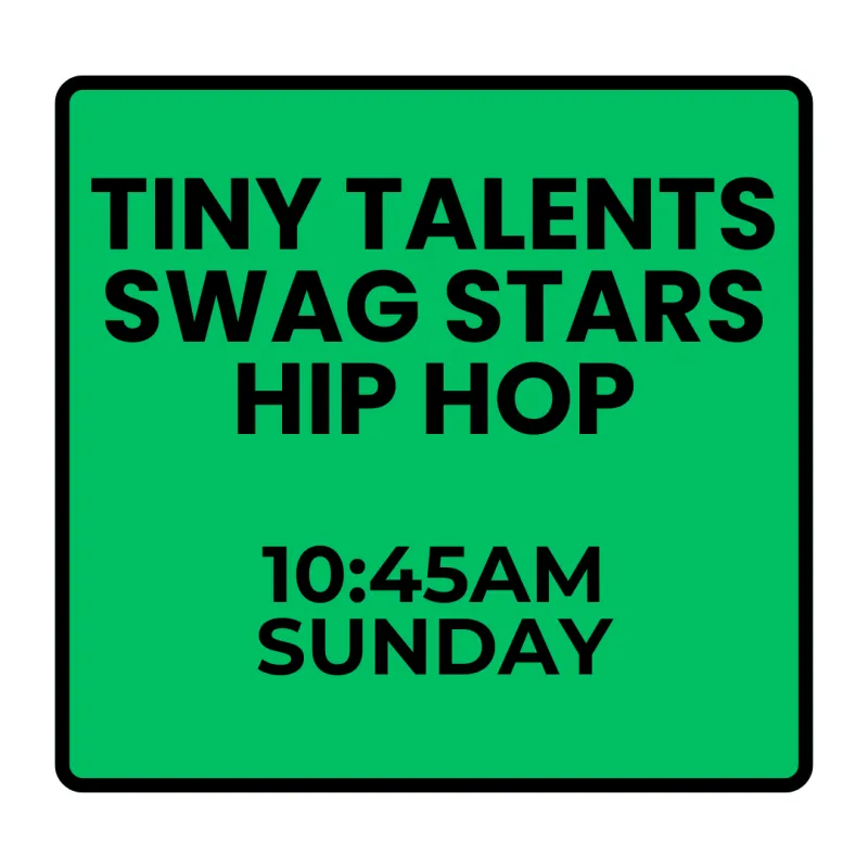 Spring Programs- Sunday Tiny Talents Swag Stars Hip Hop (Ages 4-6)