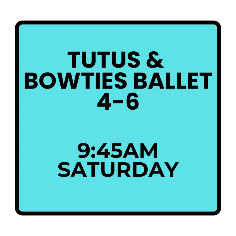 Winter Programs - Saturday Tiny Talents Tutus & Bowties Ballet (Ages 4-6)