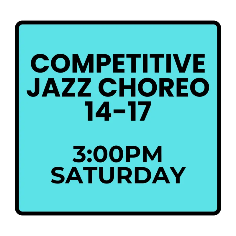 Winter Programs- Saturday Competitive Jazz Choreography (Ages 14-17)