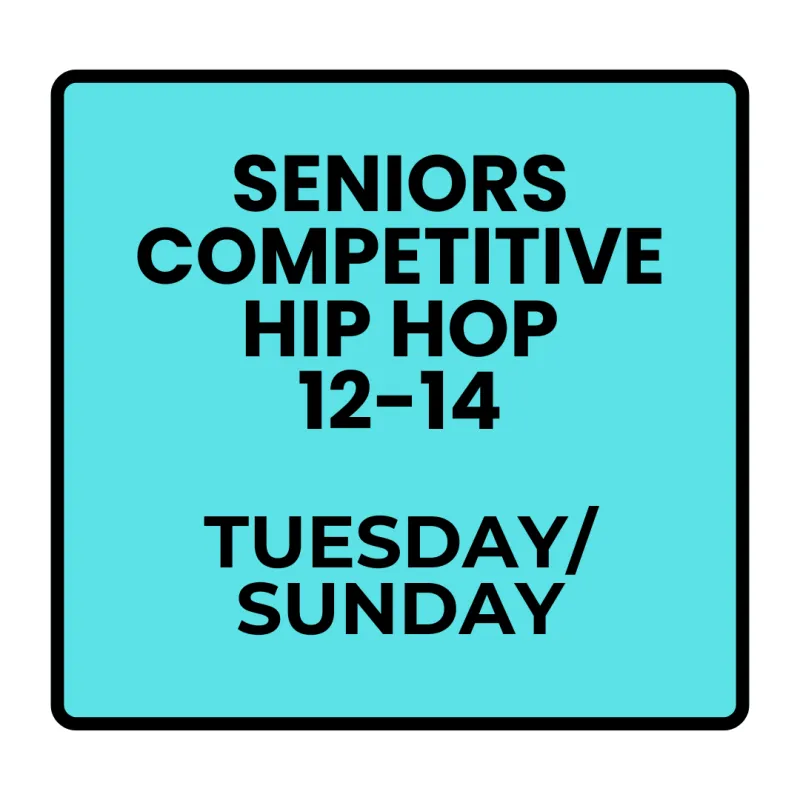 Winter Programs- Competitive Senior Hip Hop (Ages 12-14)