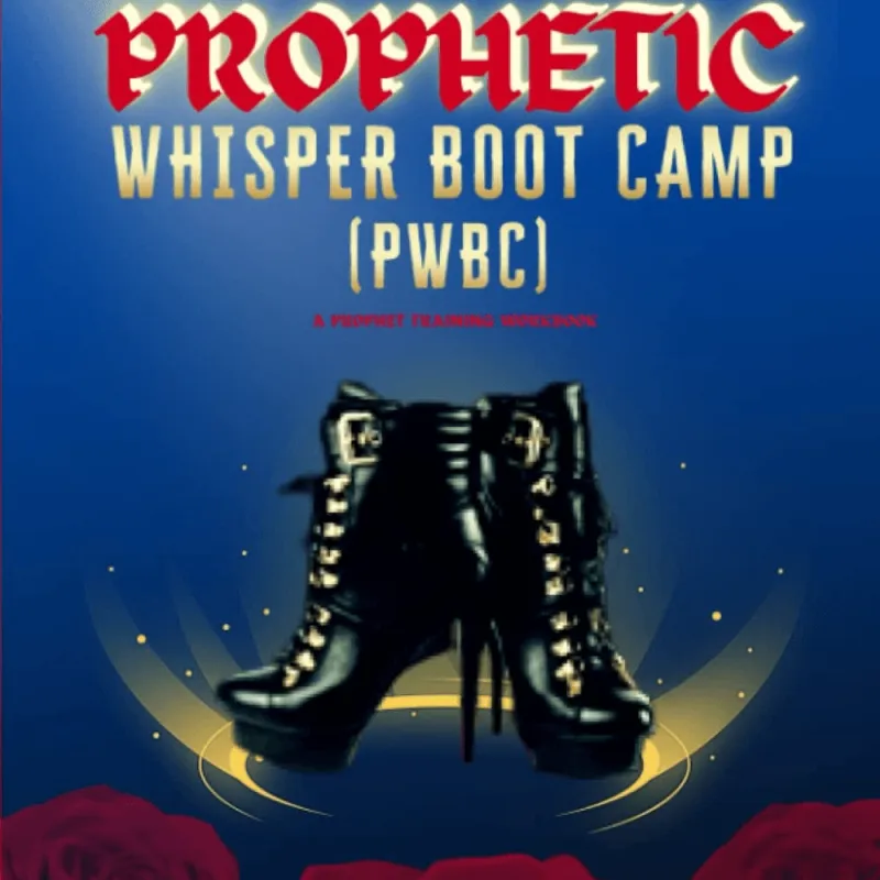Prophetic Whisper Boot Camp