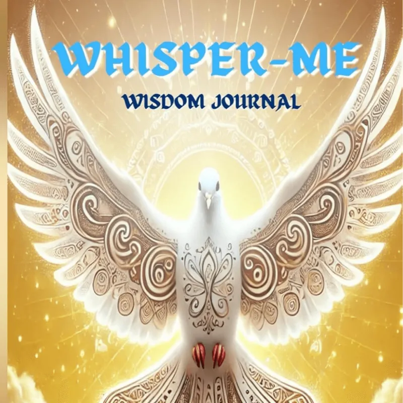 Whisper Me Wisdom Journal