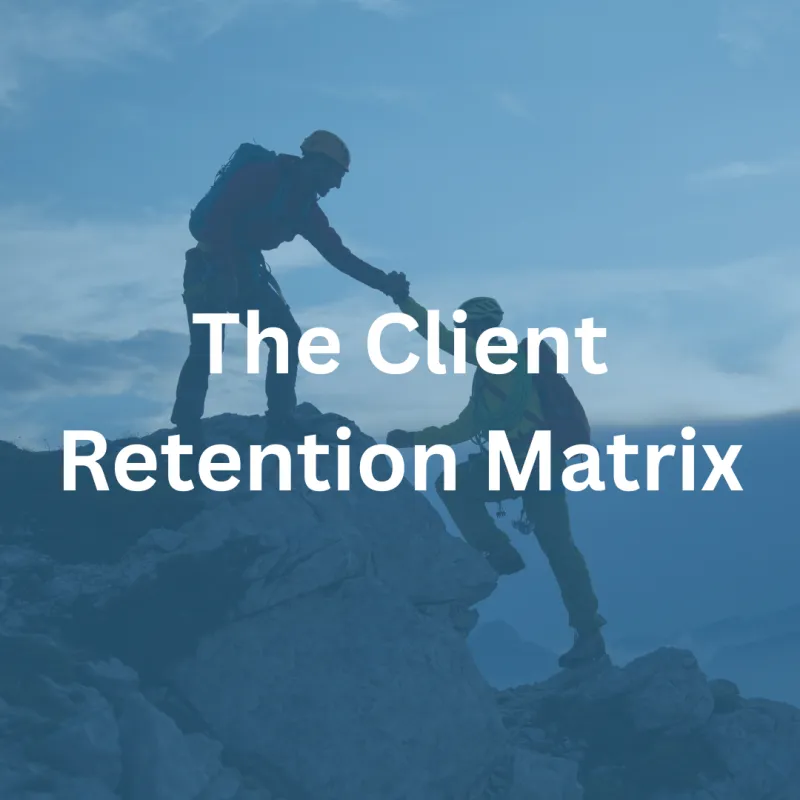 The Client Retention Matrix Course