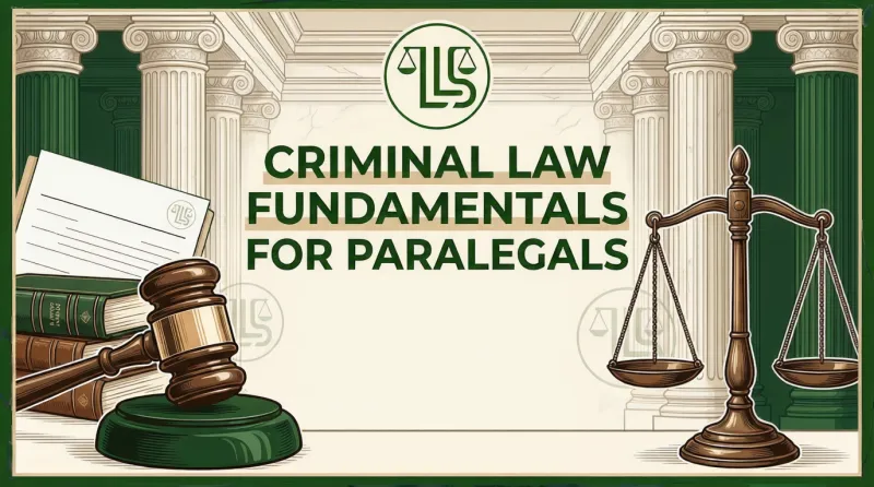 Criminal Law Fundamentals for Paralegal Practice Course Bundle