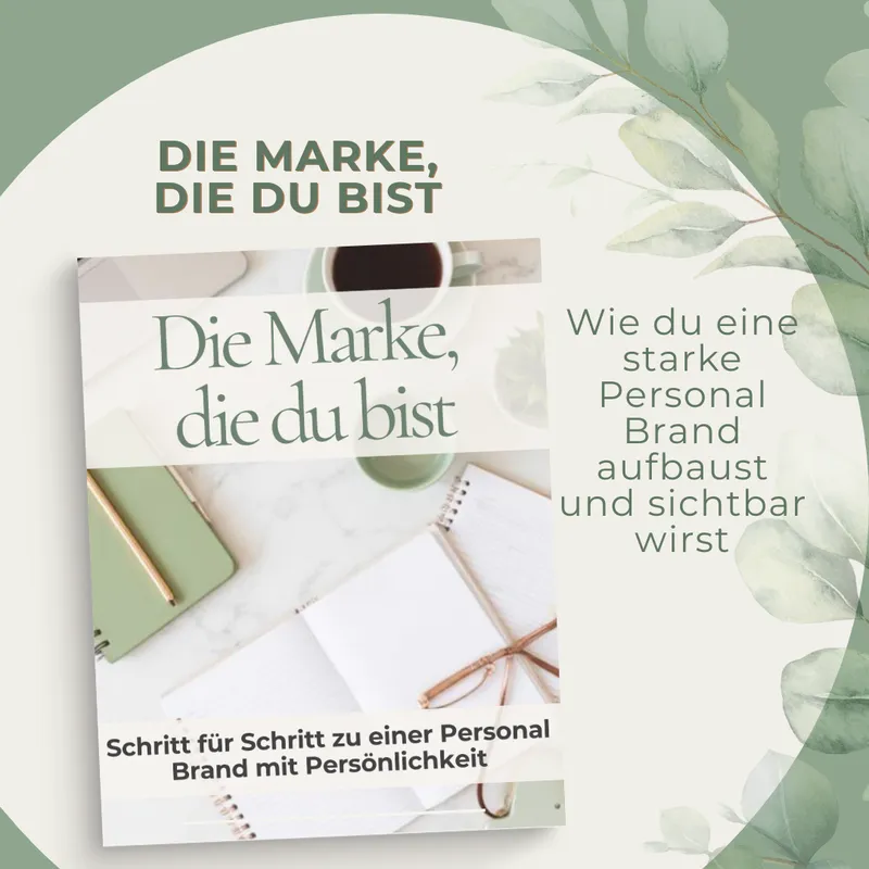 Die Marke die Du bist | Personal Branding Ebook Deutsch – Authentisch positionieren, sichtbar werden, Community aufbauen PDF