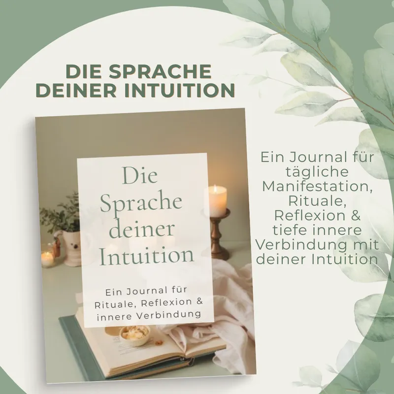 Die Sprache deiner Intuition | Dein Workbook für innere Führung, Bauchgefühl & echte Weisheit