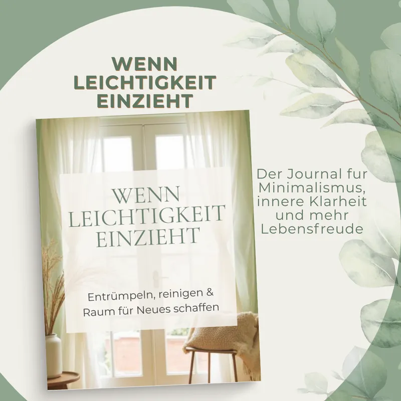 Wenn Leichtigkeit einzieht | Dein Workbook für innere Freiheit, Freude & müheloses Leben