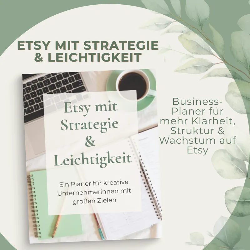 Etsy mit Strategie & Leichtigkeit | Dein Planer für erfolgreiches Etsy-Business ohne Stress