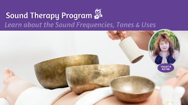 Sound Therapy Part 2 ONLINE Frequencies and Tones (3 Prices)