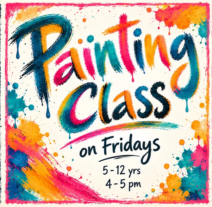 Painting Class - Fridays (5-12 Years Old)