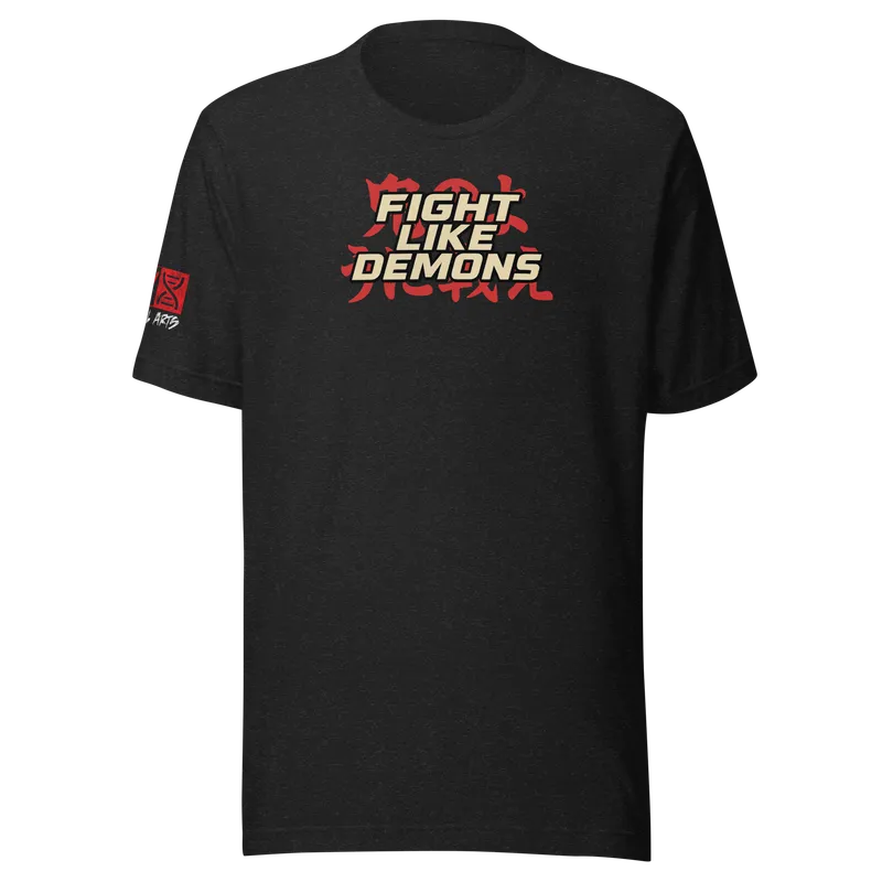 Fight Like Demons T-Shirt
