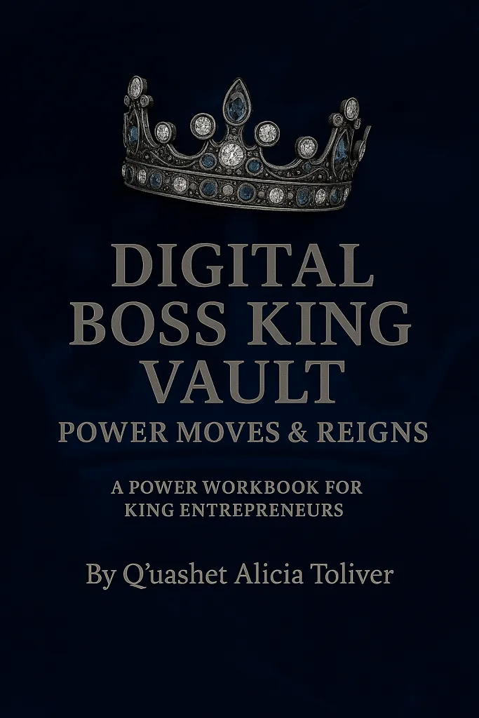 DIGITAL BOSS KING VAULT: POWER MOVES & REIGNS