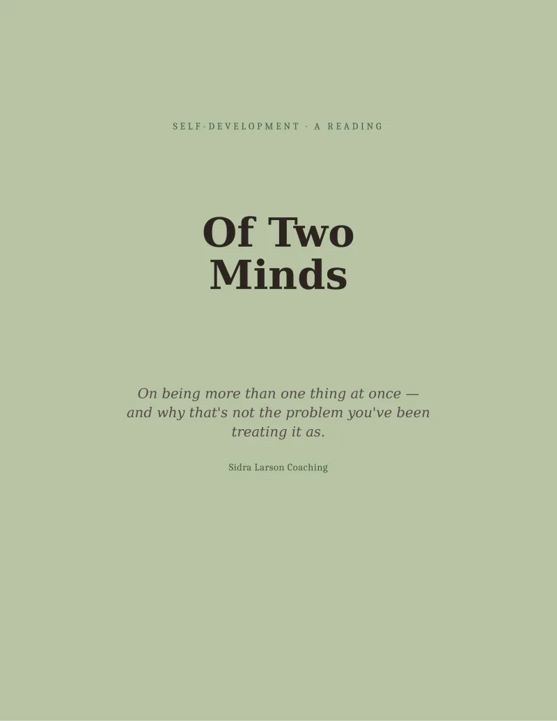 Of Two Minds