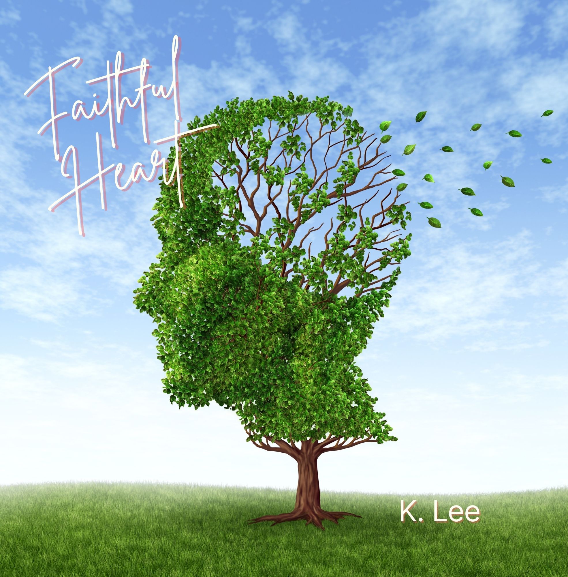 Faithful Heart