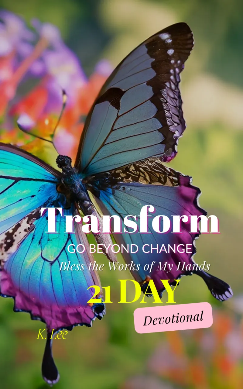 Bless the Works of My Hands - 21 Day Devotional and Journal