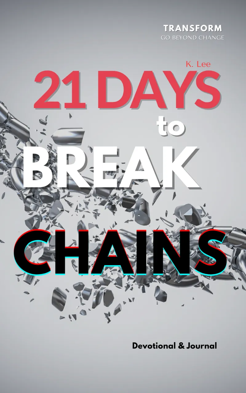 21 Days to Break Chains
