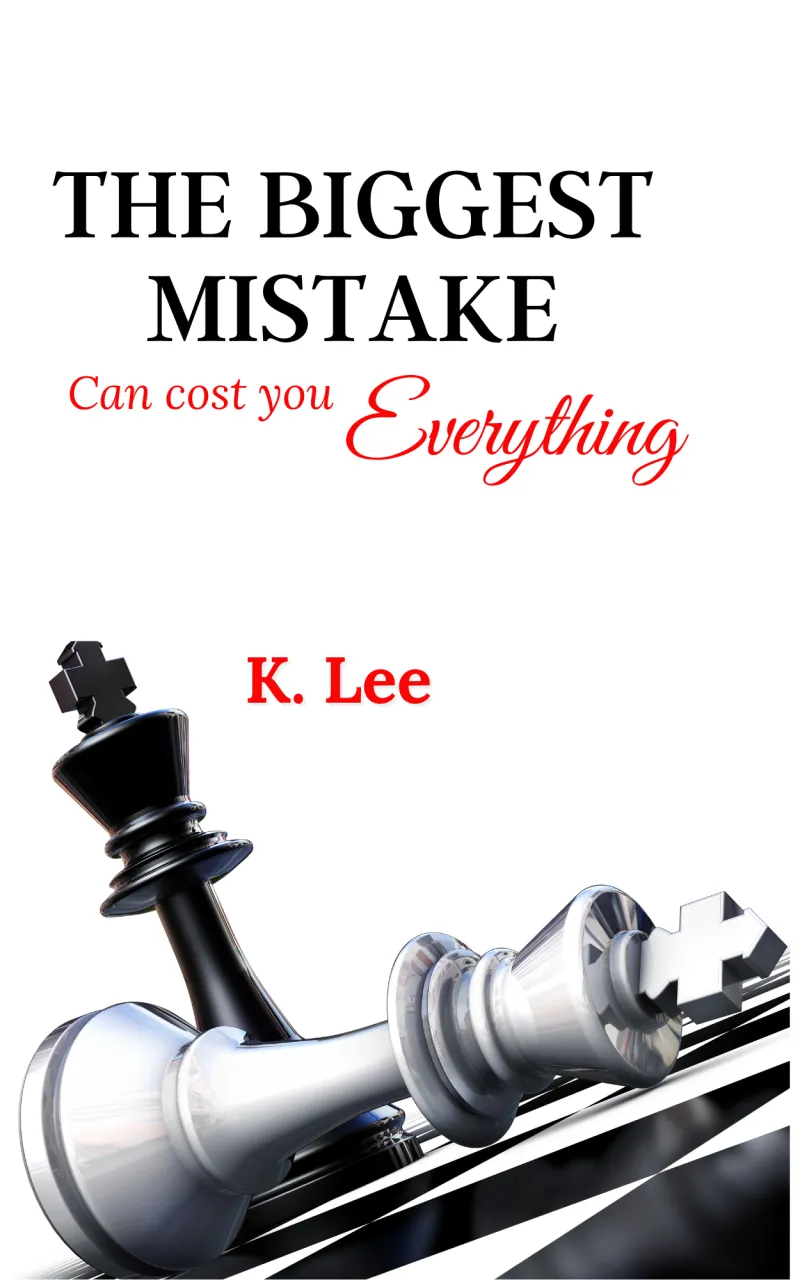 The Biggest Mistake Can Cost You Everything!