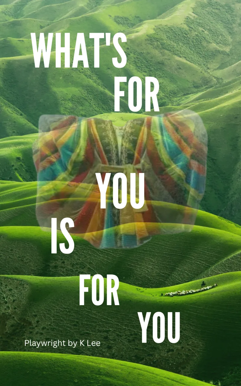 What's For You is For You - Play