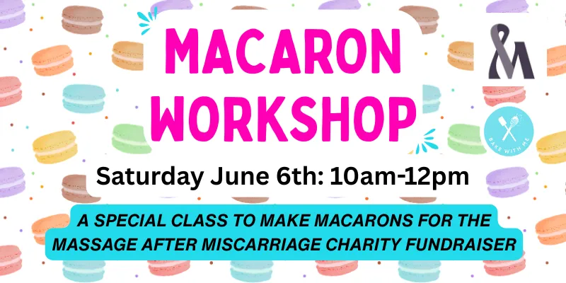 Macaron Workshop- MAMA Fundraiser- 6th June