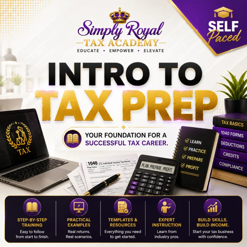Simply Royal Tax Academy: Intro to Tax Prep Course - Self Paced