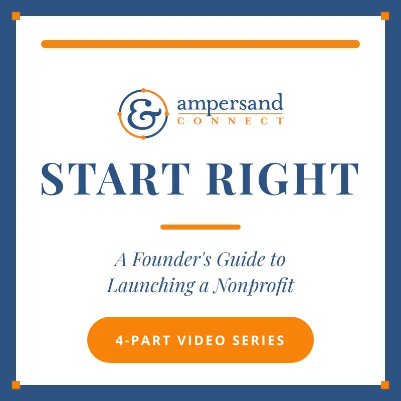 Start Right: A Founder's Guide to Launching a Nonprofit