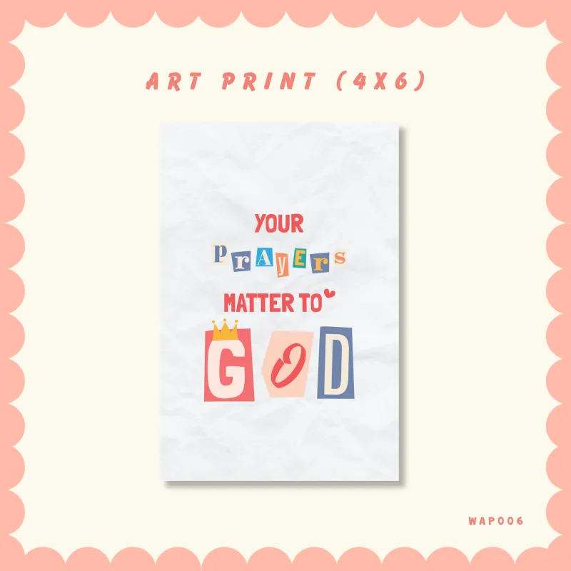 Your Prayers Matter to God-Art Print