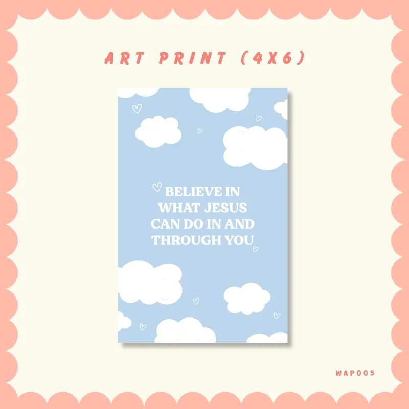 Believe in what Jesus can do-Art Print