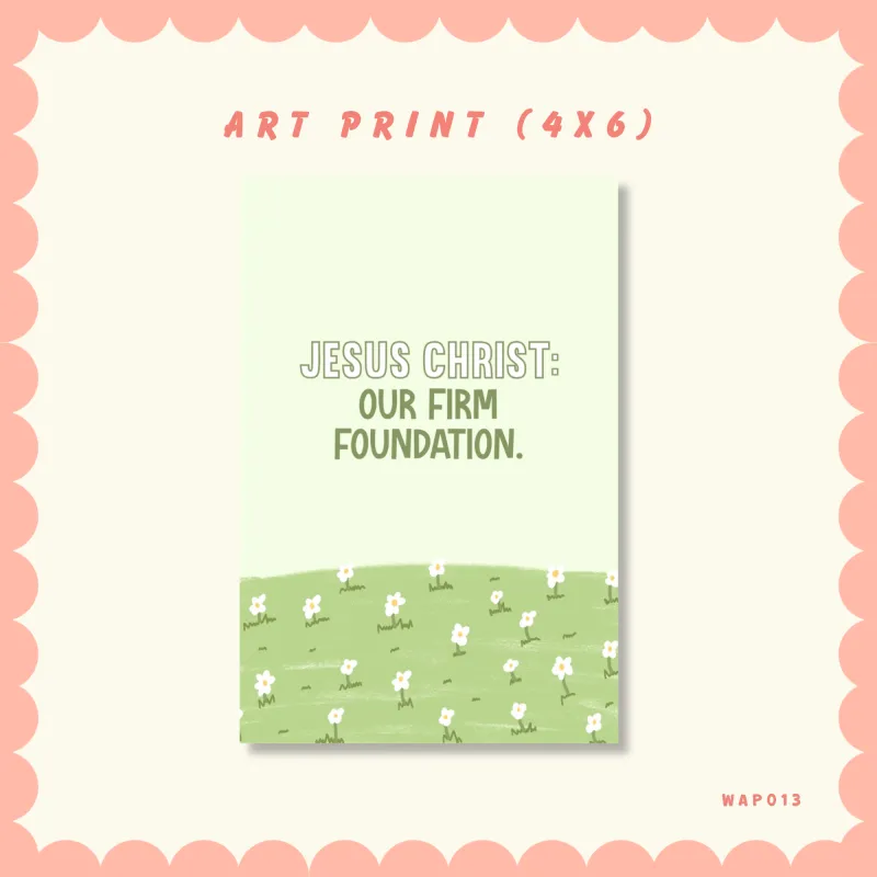 Jesus Christ: Firm Foundation -Art Print