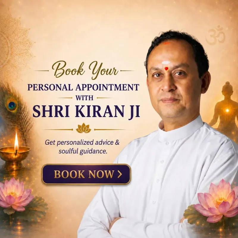 Personal Appointment with Sri Kiran ji