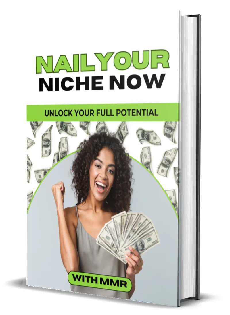 NAIL YOUR NICHE NOW