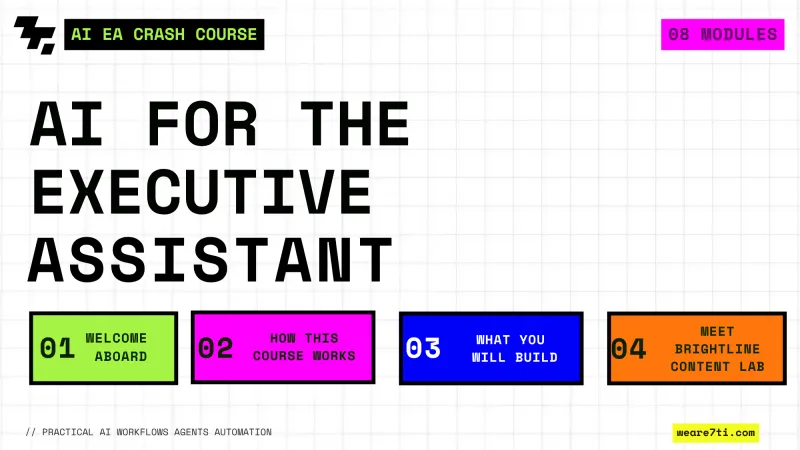 7TI AI Crash Course for Executive Assistants