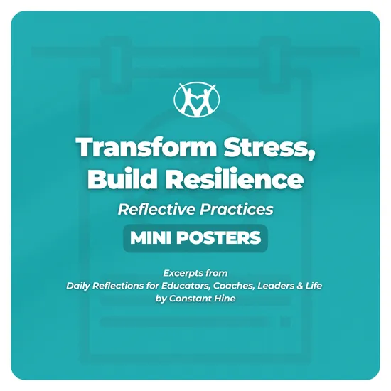 Transform Stress, Build Resilience Mini-Posters