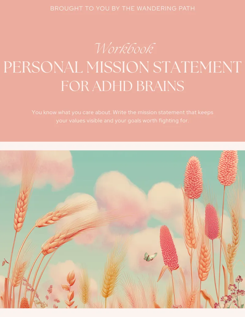 Personal Mission Statement for ADHD Brains