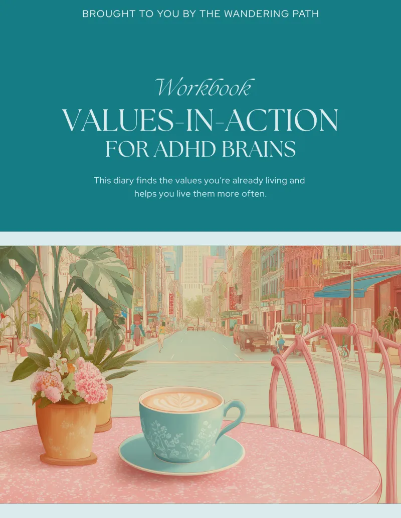 Values-in-Action for ADHD Brains