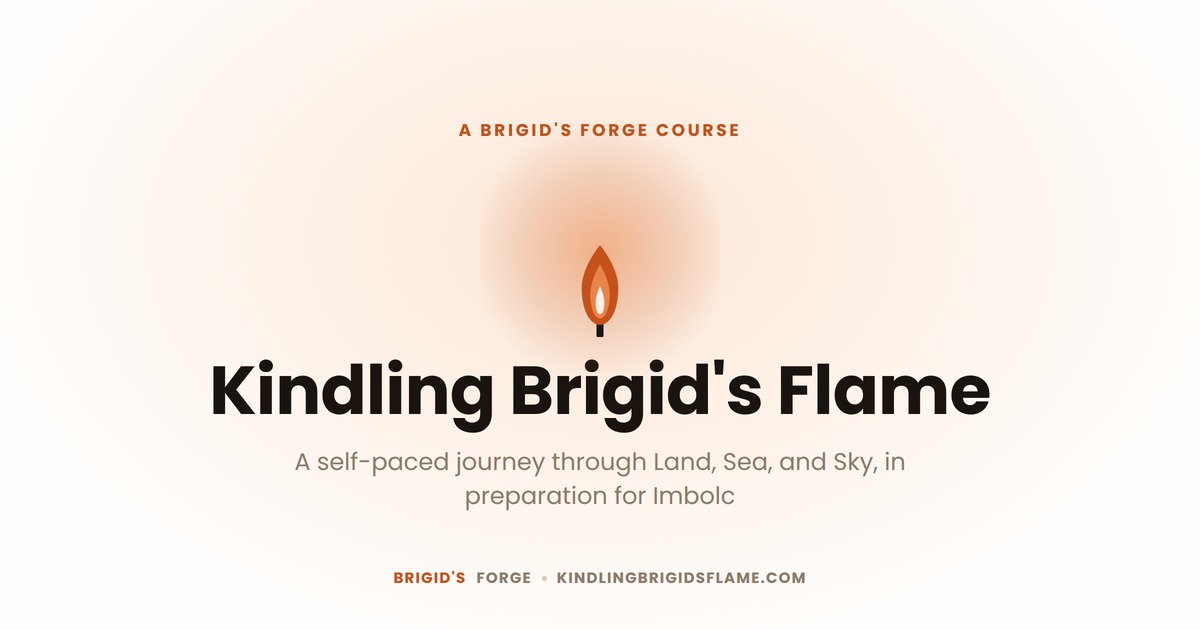 Kindling Brigid's Flame - no coaching
