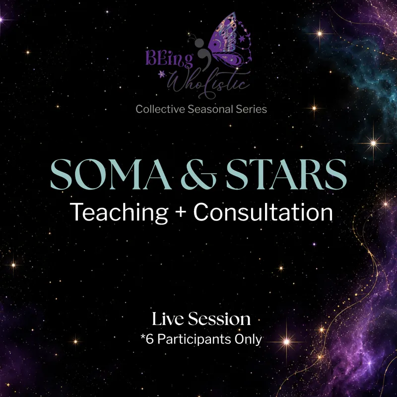 Soma + Stars: Teaching + Consultation