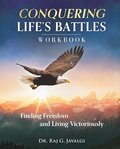 Conquering Life's Battles Workbook: Finding Freedom and Living