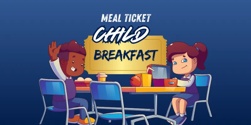 Child - Breakfast Meal Ticket