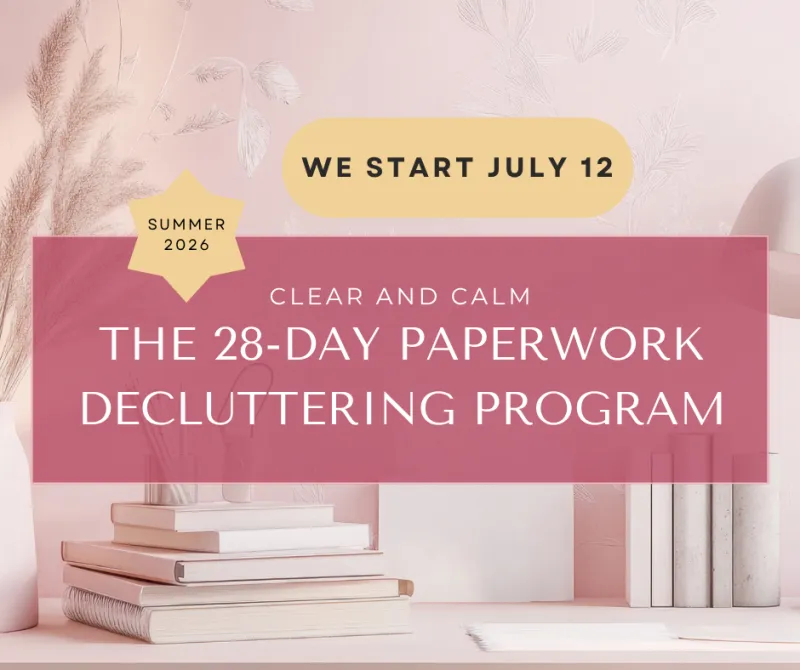 Clear & Calm Paperwork — 28-Day Paper Reset