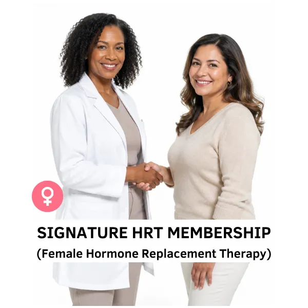 Signature HRT Membership (Female Hormone Replacement Therapy)