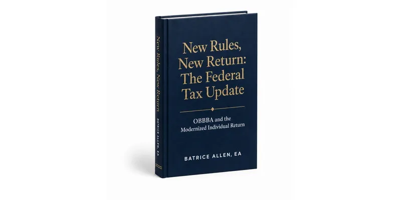 New Rules, New Return: The Federal Tax Update